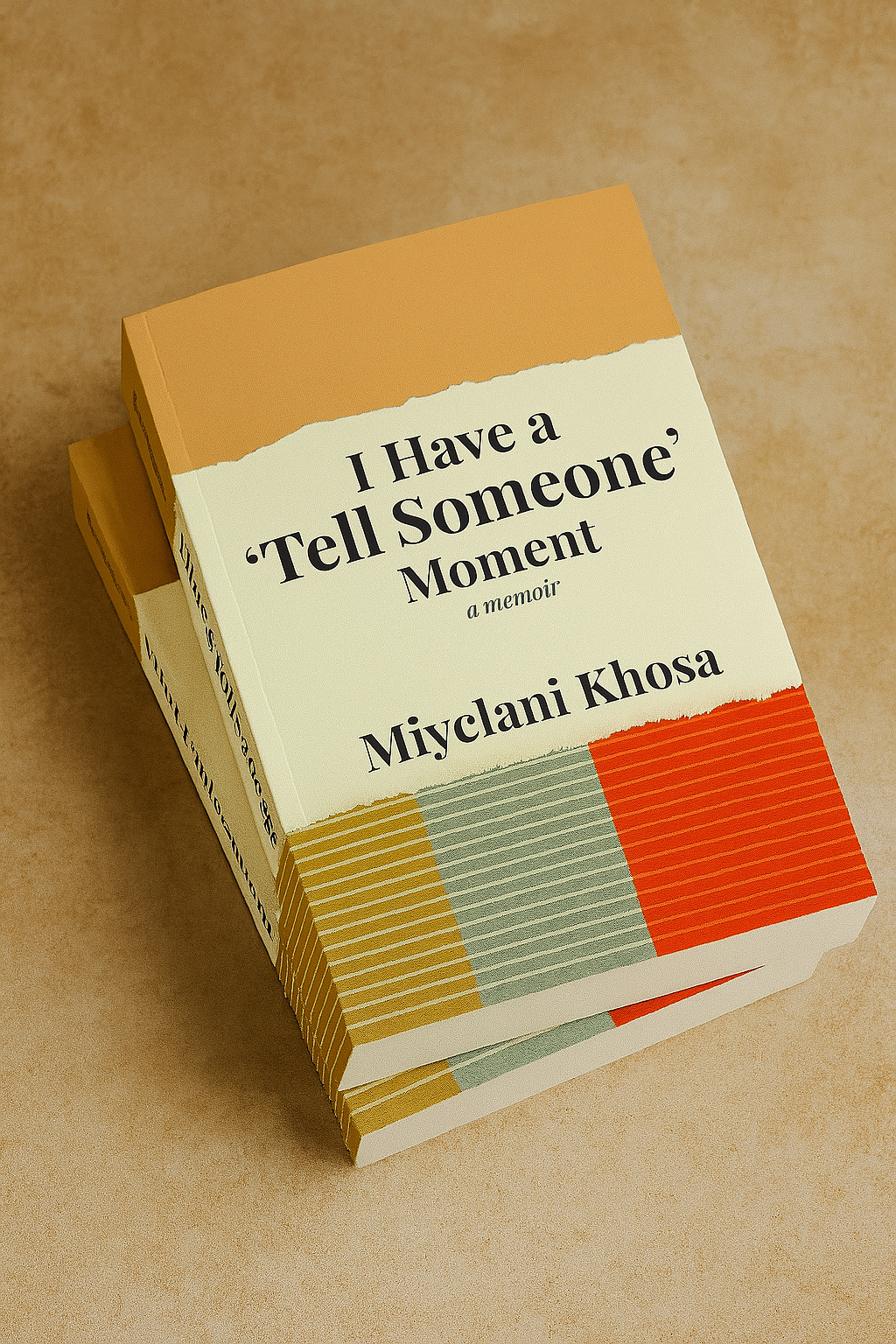 Order paperback copy of I Have a 'Tell Someone' Moment memoir by Miyelani Khosa